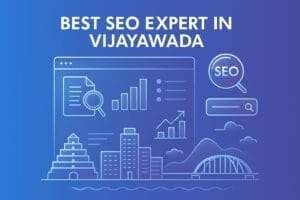 Best SEO Expert in Vijayawada