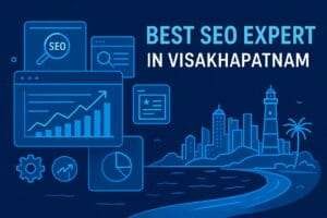 Best SEO Expert in Visakhapatnam