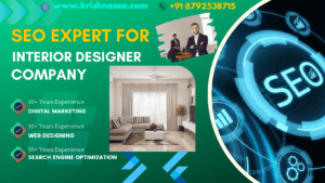 Best SEO Expert For Interior Designer Company In Bangalore