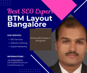 Best SEO Expert In BTM Layout Bangalore