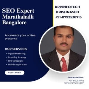 Best SEO Expert in Marathahalli Bangalore
