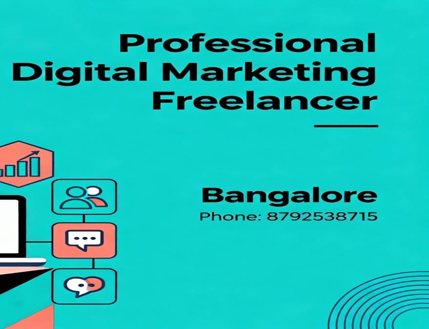 Professional Digital Marketing Freelancer in Bangalore 
